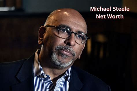 michele steele age|michael steele net worth.